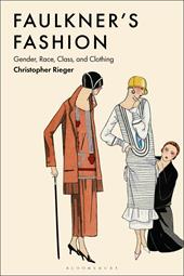 E-book, Faulkner's Fashion : Gender, Race, Class, and Clothing, Bloomsbury Publishing