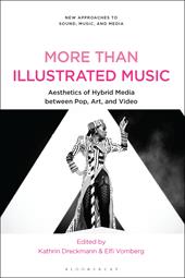 E-book, More Than Illustrated Music : Aesthetics of Hybrid Media between Pop, Art and Video, Bloomsbury Publishing