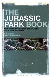 E-book, The Jurassic Park Book : New Perspectives on the Classic 1990s Blockbuster, Bloomsbury Publishing