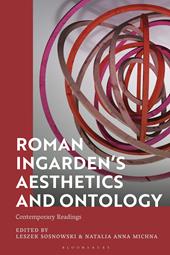 eBook, Roman Ingarden's Aesthetics and Ontology : Contemporary Readings, Bloomsbury Publishing