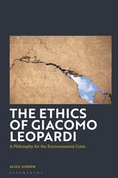eBook, The Ethics of Giacomo Leopardi : A Philosophy for the Environmental Crisis, Bloomsbury Publishing