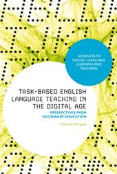 E-book, Task-Based English Language Teaching in the Digital Age : Perspectives from Secondary Education, Bloomsbury Publishing