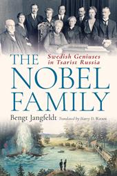 eBook, The Nobel Family : Swedish Geniuses in Tsarist Russia, Bloomsbury Publishing