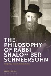 E-book, The Philosophy of Rabbi Shalom Ber Schneersohn : Language, Gender and Mysticism, Bloomsbury Publishing