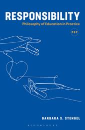 E-book, Responsibility : Philosophy of Education in Practice, Bloomsbury Publishing
