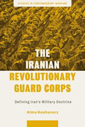 E-book, The Iranian Revolutionary Guard Corps : Defining Iran's Military Doctrine, Bloomsbury Publishing