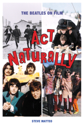 E-book, Act Naturally : The Beatles on Film, Backbeat