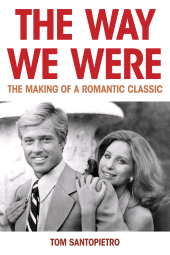 eBook, The Way We Were : The Making of a Romantic Classic, Applause