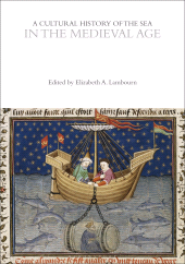 E-book, A Cultural History of the Sea in the Medieval Age, Bloomsbury Academic