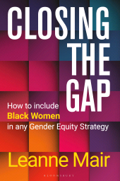 eBook, Closing the Gap : How to Include Black Women in any Gender Equity Strategy, Bloomsbury Business