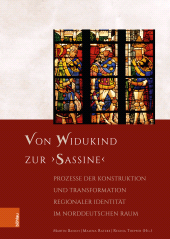 E-book, Von Widukind zur 'Sassine' : Prozesse der Konstruktion und Transformation regionaler Identität im norddeutschen Raum, Böhlau Köln