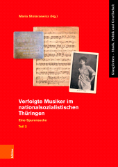 E-book, Verfolgte Musiker im nationalsozialistischen Thüringen : Eine Spurensuche. Teil 2, Böhlau Köln