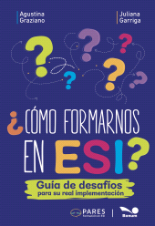 E-book, Cómo formarnos en ESI? : Guía de desafíos para su real implementación, Editorial Bonum