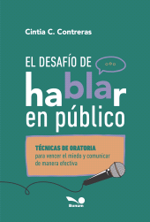 E-book, El desafiÌÂo de hablar en puÌÂblico : Técnicas de oratoria para vencer el miedo y comunicar de manera efectiva, Editorial Bonum