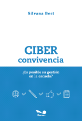 E-book, Ciberconvivencia : Es posible su gestión en la escuela?, Editorial Bonum