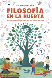 E-book, Filosofía en la huerta : Un nuevo espacio para pensar con chicos y chicas, Editorial Bonum