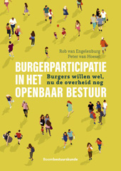 E-book, Burgerparticipatie in het openbaar bestuur : Burgers willen wel, nu de overheid nog, van Hoesel, Peter, Koninklijke Boom uitgevers