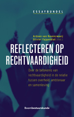 E-book, Reflecteren op rechtvaardigheid : Over de betekenis van rechtvaardigheid in de relatie tussen overheid, ambtenaar en samenleving, Koninklijke Boom uitgevers
