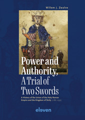 E-book, Power and Authority, A Trial of Two Swords : A History of the Union of the Holy Roman Empire and the Kingdom of Sicily (1186-1250), Koninklijke Boom uitgevers