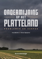 E-book, Ondermijning op het platteland : Problemen en aanpak, Blatter, Iris, Koninklijke Boom uitgevers