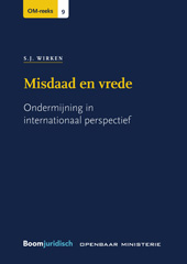 E-book, Misdaad en vrede : Ondermijning in internationaal perspectief, Wirken, Sander, Koninklijke Boom uitgevers
