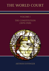 E-book, The world Court : The Constitution (1870-1920), Eijffinger, Arthur, Koninklijke Boom uitgevers