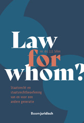 E-book, Law for Whom? : Staatsrecht en staatsrechtbeoefening van en voor een andere generatie?, Koninklijke Boom uitgevers