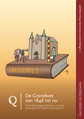E-book, De Grondwet van 1848 tot nu : Ontwikkelingsgeschiedenis, cruciale leerstukken en toekomstperspectief, Koninklijke Boom uitgevers