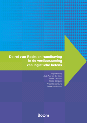 E-book, De rol van recht en handhaving in de verduurzaming van logistieke ketens, Koninklijke Boom uitgevers
