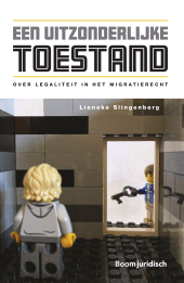 E-book, Een uitzonderlijke toestand : Over legaliteit in het migratierecht, Koninklijke Boom uitgevers