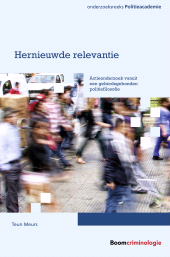 E-book, Hernieuwde relevantie : Actieonderzoek vanuit een gebiedsgebonden politiefilosofie, Koninklijke Boom uitgevers