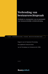 eBook, Verbreding van bestuursrechtspraak : Noodzaak en consequenties van een groeimodel voor bestuursrechtelijke rechtsbescherming, Koninklijke Boom uitgevers