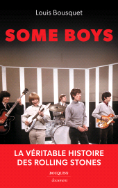 E-book, Some Boys : La véritable histoire des Rolling Stones, Bouquins Éditions