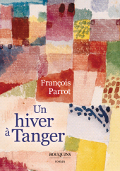 eBook, Un hiver à Tanger, Bouquins Éditions