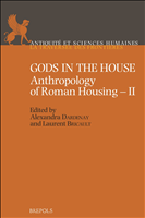 E-book, Gods in the House : Anthropology of Roman Housing - II, Brepols Publishers