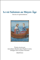 E-book, Le roi Salomon au Moyen Âge : Savoirs et représentations, Boudet, Jean-Patrice, Brepols Publishers