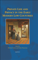 E-book, Private Life and Privacy in the Early Modern Low Countries, Brepols Publishers