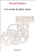 E-book, Les modes de plain-chant, Saulnier, Daniel, Brepols Publishers