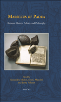 eBook, Marsilius of Padua : Between History, Politics, and Philosophy, Brepols Publishers