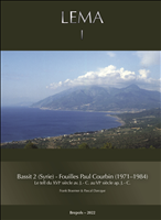 E-book, Bassit 2 (Syrie) - Fouilles Paul Courbin (1971-1984) : Le tell du xvie siècle av. J.- C. au vie siècle ap. J.- C., Braemer, Frank, Brepols Publishers