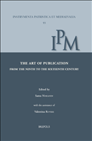 eBook, The Art of Publication from the Ninth to the Sixteenth Century, Niskanen, Samu, Brepols Publishers