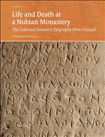 eBook, Life and Death at a Nubian Monastery : The Collected Funerary Epigraphy from Ghazali (I.Ghazali), Ochała, Grzegorz, Brepols Publishers