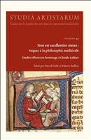 eBook, Non est excellentior status : Vaquer à la philosophie médiévale : Études offertes en hommage à Claude Lafleur, Brepols Publishers