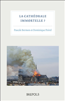 eBook, La cathédrale immortelle ?, Bermon, Pascale, Brepols Publishers