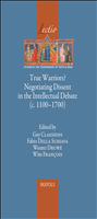 E-book, True Warriors? Negotiating Dissent in the Intellectual Debate (c.1100-1700), Brepols Publishers