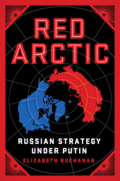 E-book, Red Arctic : Russian Strategy Under Putin, Brookings Institution Press