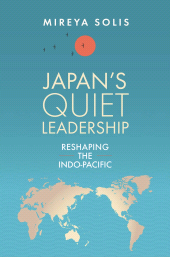 E-book, Japan's Quiet Leadership : Reshaping the Indo-Pacific, Brookings Institution Press