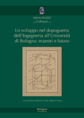 E-book, Lo sviluppo nel dopoguerra dell'ingegneria all'Università di Bologna : maestri e futuro : Bologna, 8 aprile 2022, Bologna University Press