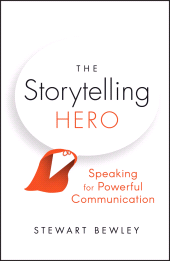 E-book, The Storytelling Hero : Speaking for Powerful Communication, Capstone