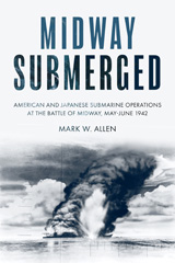 E-book, Midway Submerged, Allen, Mark W., Casemate Group